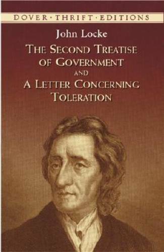 The Second Treatise of Government and A Letter Concerning Toleration (Dov - GOOD The Second Treatise of Government and A Letter Concerning Toleration (Dov - GOOD