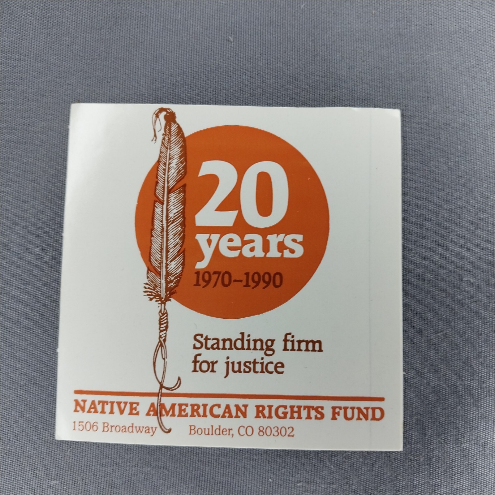 20 Years 1970-1990 Native American Rights Boulder Standing Firm Sticker Decal 20 Years 1970-1990 Native American Rights Boulder Standing Firm Sticker Decal