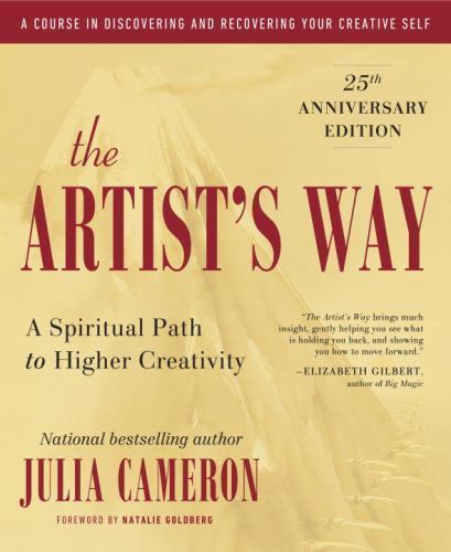 The Artist's Way: 30th Anniversary Edition by Cameron, Julia