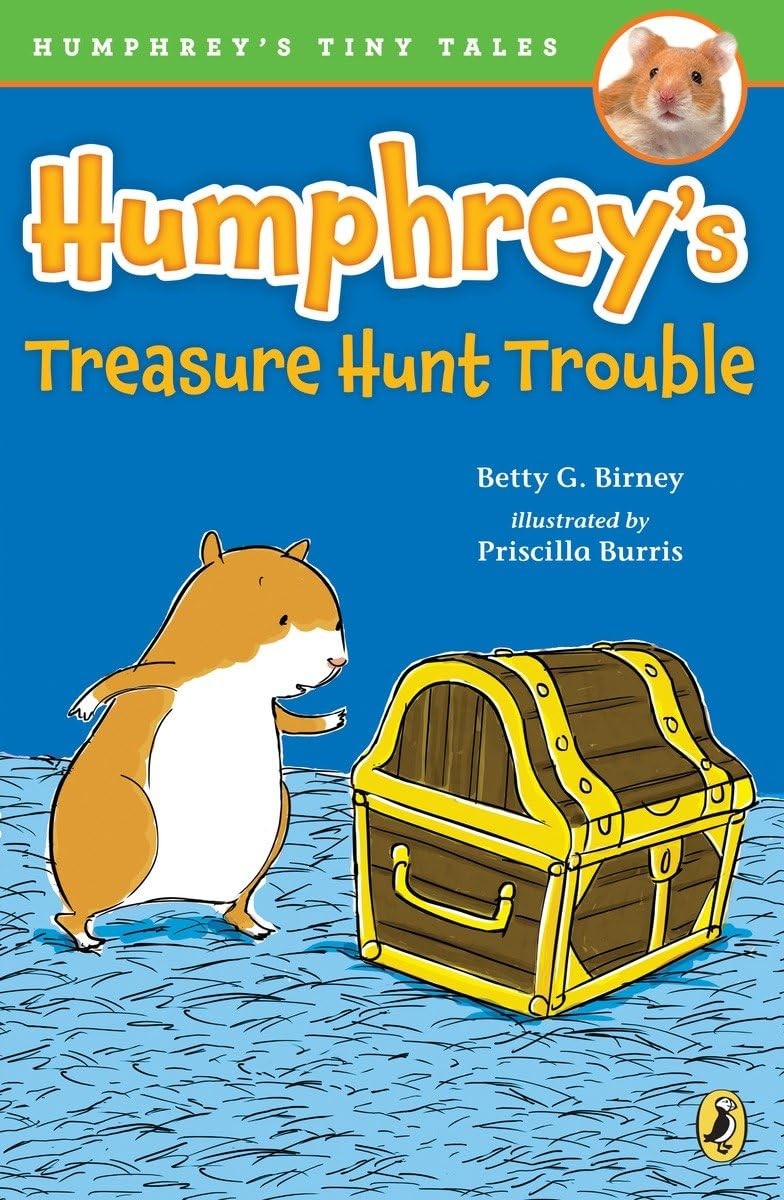 Humphrey's Treasure Hunt Trouble (Humphrey's Tiny Tales) - paperback Birney,... Humphrey's Treasure Hunt Trouble (Humphrey's Tiny Tales) - paperback Birney,...