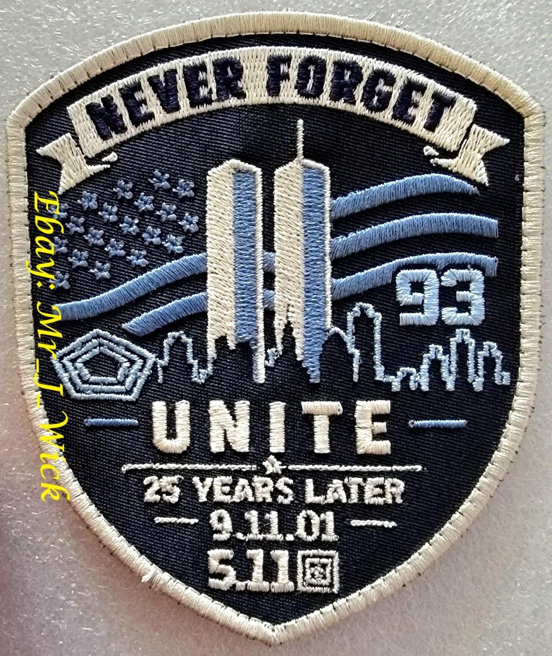 5.11 Tactical Patch – 9/11 Never Forget - 25th Anniversary -GWOT Gear - Sold Out