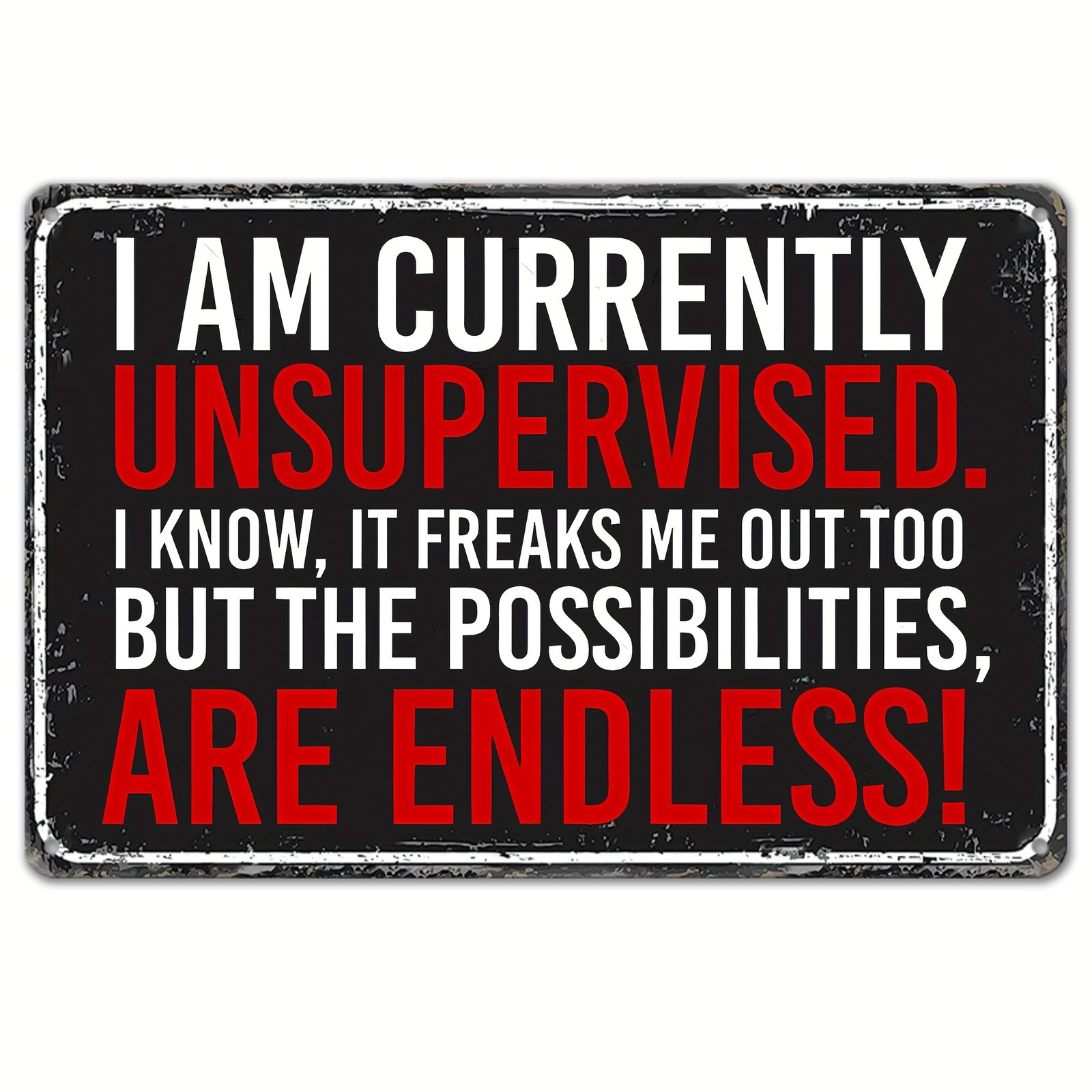 Retro Aluminum Tin Metal Signs Home Décor Im Currently Unsupervised Funny Retro Aluminum Tin Metal Signs Home Décor Im Currently Unsupervised Funny