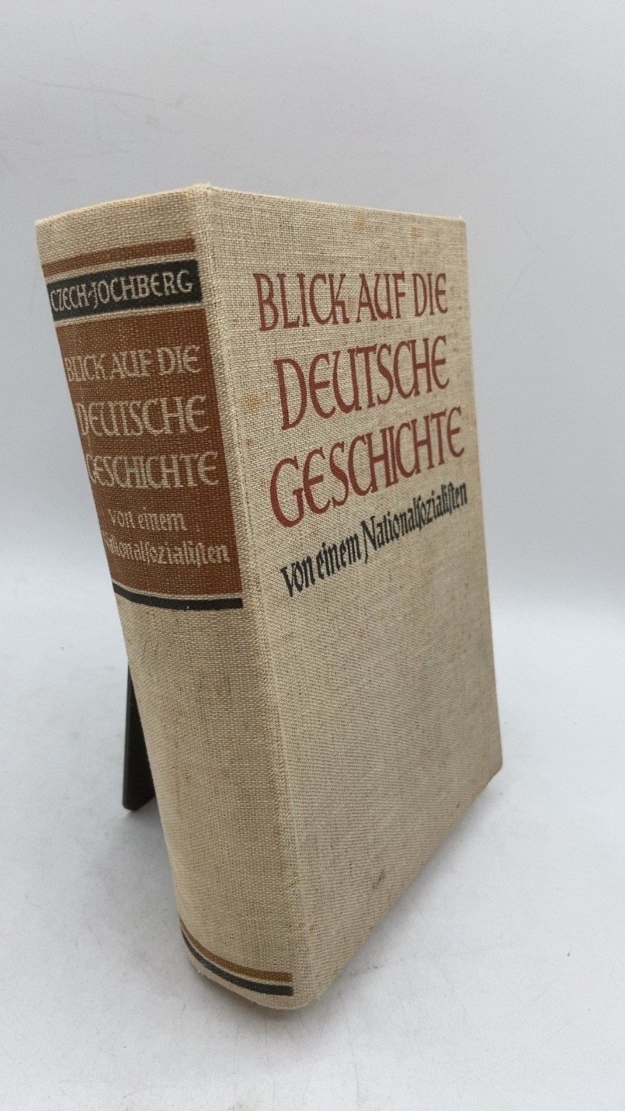 Blick auf die Deutsche Geschichte Erich Czech-Jochberg Hardcover