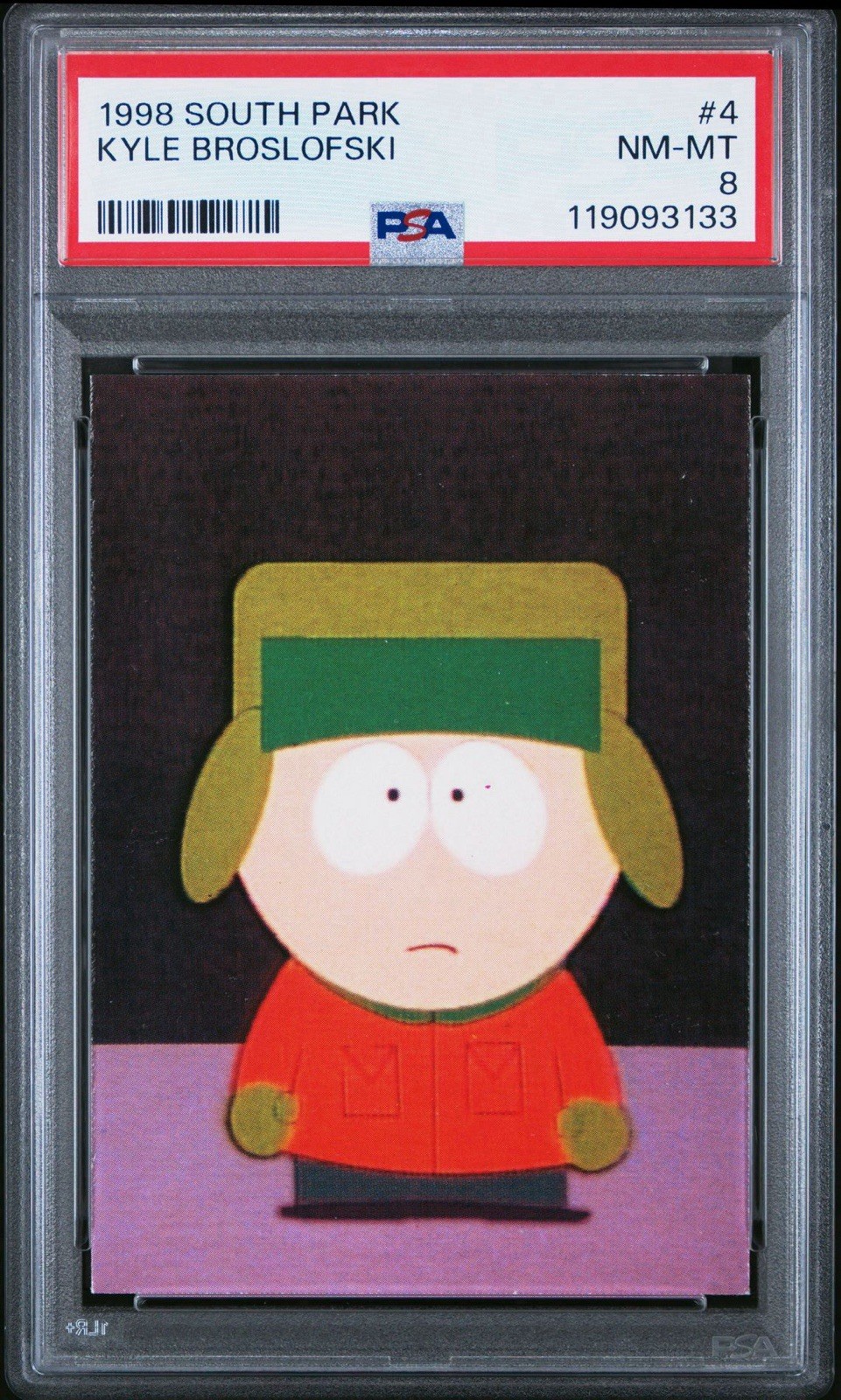 *GRADED PSA 8* 1998 South Park 4 KYLE BROSLOFSKI True Rookie Card POP 19/18^ HTF