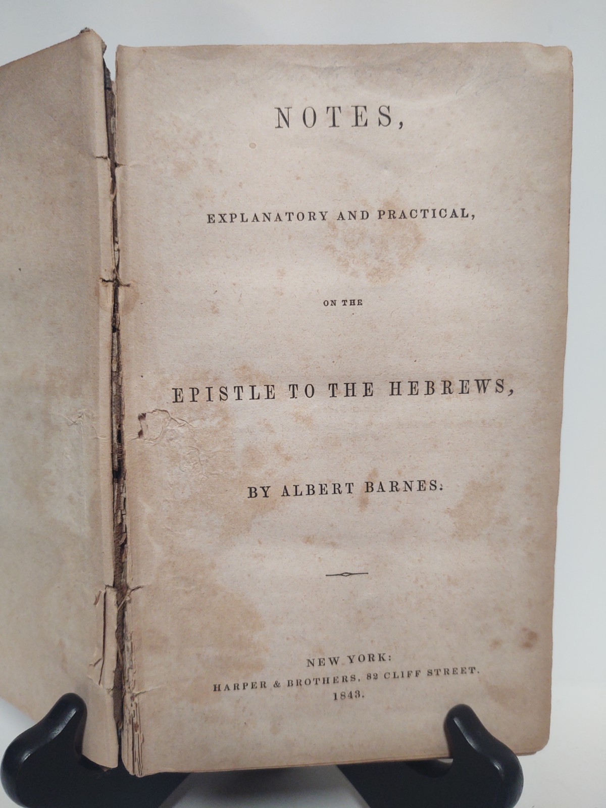 1st Edition Notes Explanatory & Practical On Epistle To Hebrews By Albert Barnes