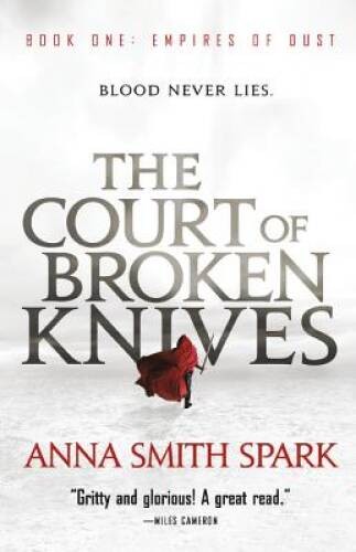 The Court of Broken Knives (Empires of Dust) - Paperback - VERY GOOD