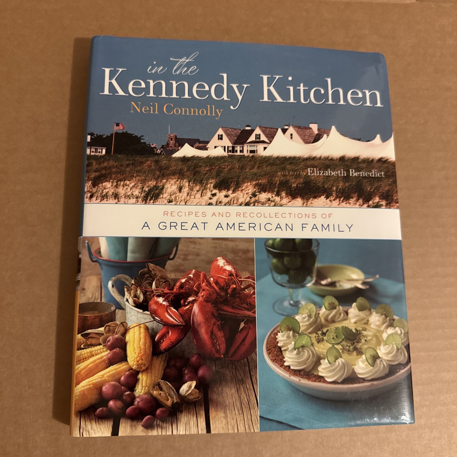 In the Kennedy Kitchen : Recipes and Recollections of a Great American Family by