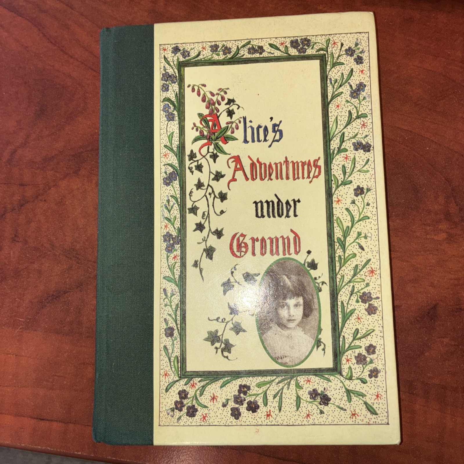 ALICE'S ADVENTURES UNDER GROUND By Lewis Carroll 1985 First American Edition CHL