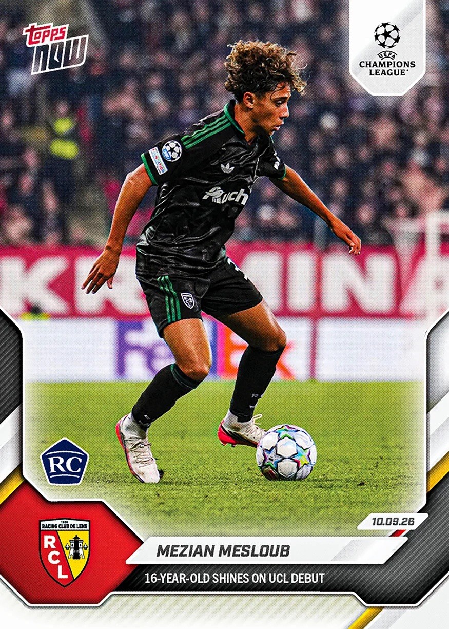 TOPPS NOW UEFA UCL 2026 2027 #015 MEZIAN SOARES MESLOUB RCL LENS ROOKIE PREORDER