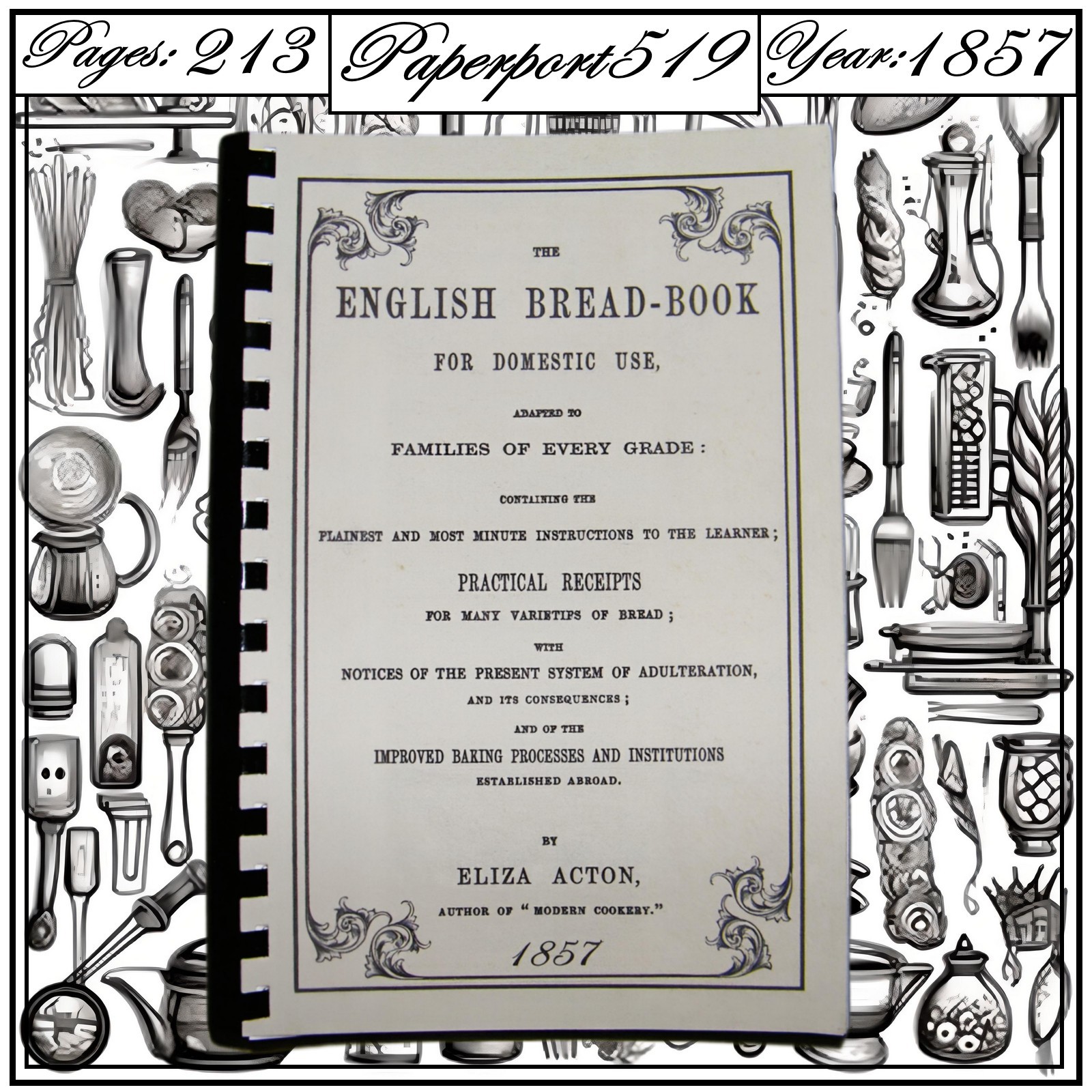 1857 The English Bread Book For Domestic Use Vintage Cook Book 213 Pages 1857 The English Bread Book For Domestic Use Vintage Cook Book 213 Pages