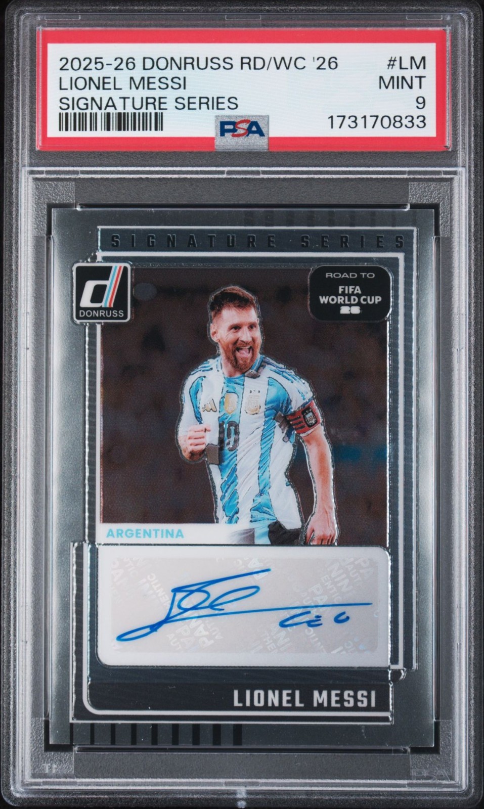 PANINI DONRUSS ROAD TO FIFA WORLD CUP \'26 SIGNATURE SERIES LIONEL MESSI PSA 9 PANINI DONRUSS ROAD TO FIFA WORLD CUP \'26 SIGNATURE SERIES LIONEL MESSI PSA 9