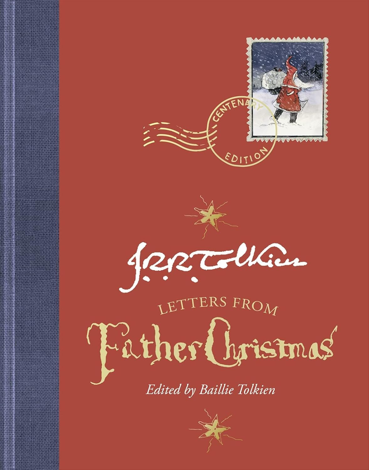 Letters From Father Christmas, Centenary Edition: Great for Holiday and Christma Letters From Father Christmas, Centenary Edition: Great for Holiday and Christma