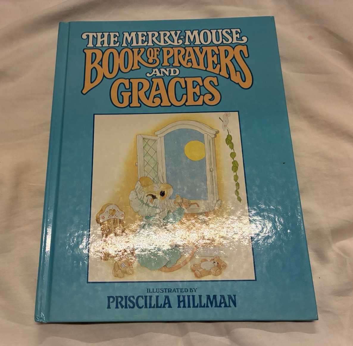 The Merry-Mouse Book of Prayers and Graces Priscilla Hillman HC Illus 1983