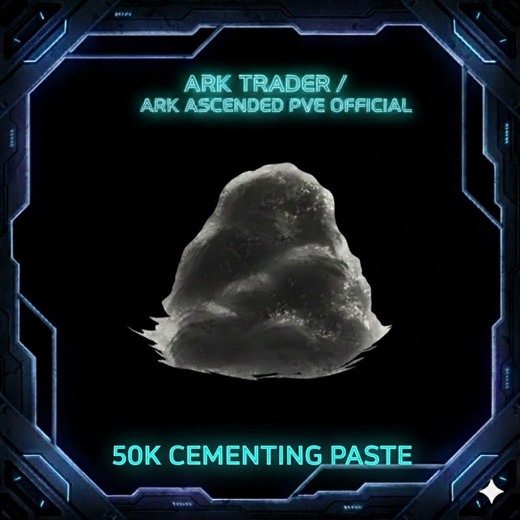 ARK ASCENDED PVE 50K CEMENTING PASTE PC/XBOX/PS5 RESOURCES/CEMENTING/PASTE