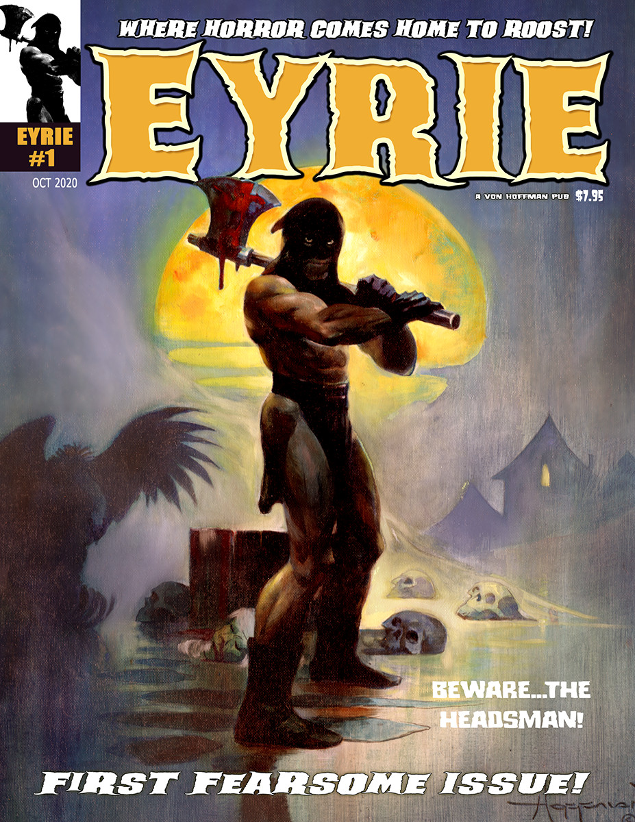 EYRIE MAGAZINE #1 RARE First Issue Modern Horror Chills by Mike Hoffman & Co. EYRIE MAGAZINE #1 RARE First Issue Modern Horror Chills by Mike Hoffman & Co.