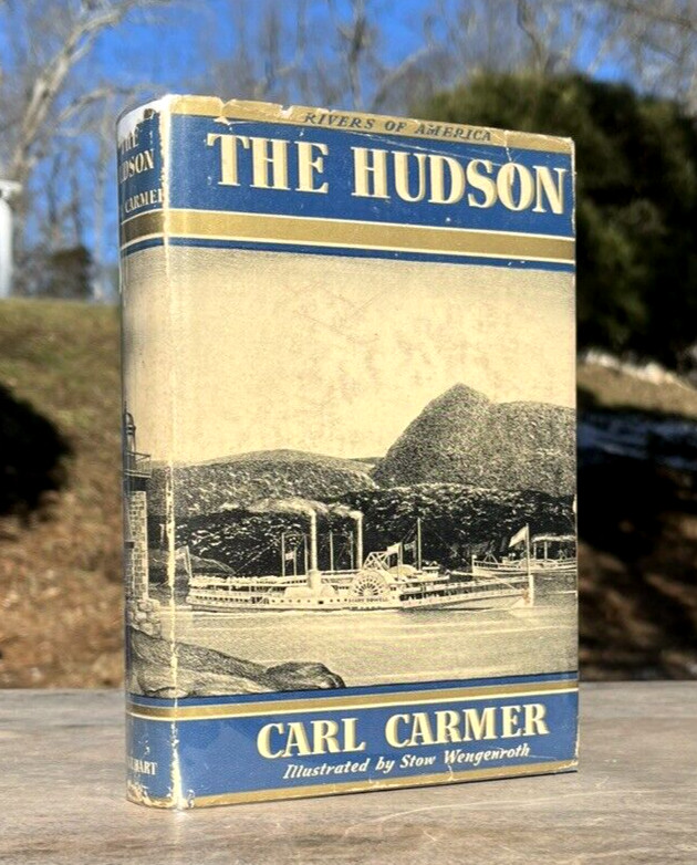 Old HUDSON RIVER Book 1939 STEAMBOATS Dutch FARMERS Carmer 1ST ED **SIGNED**