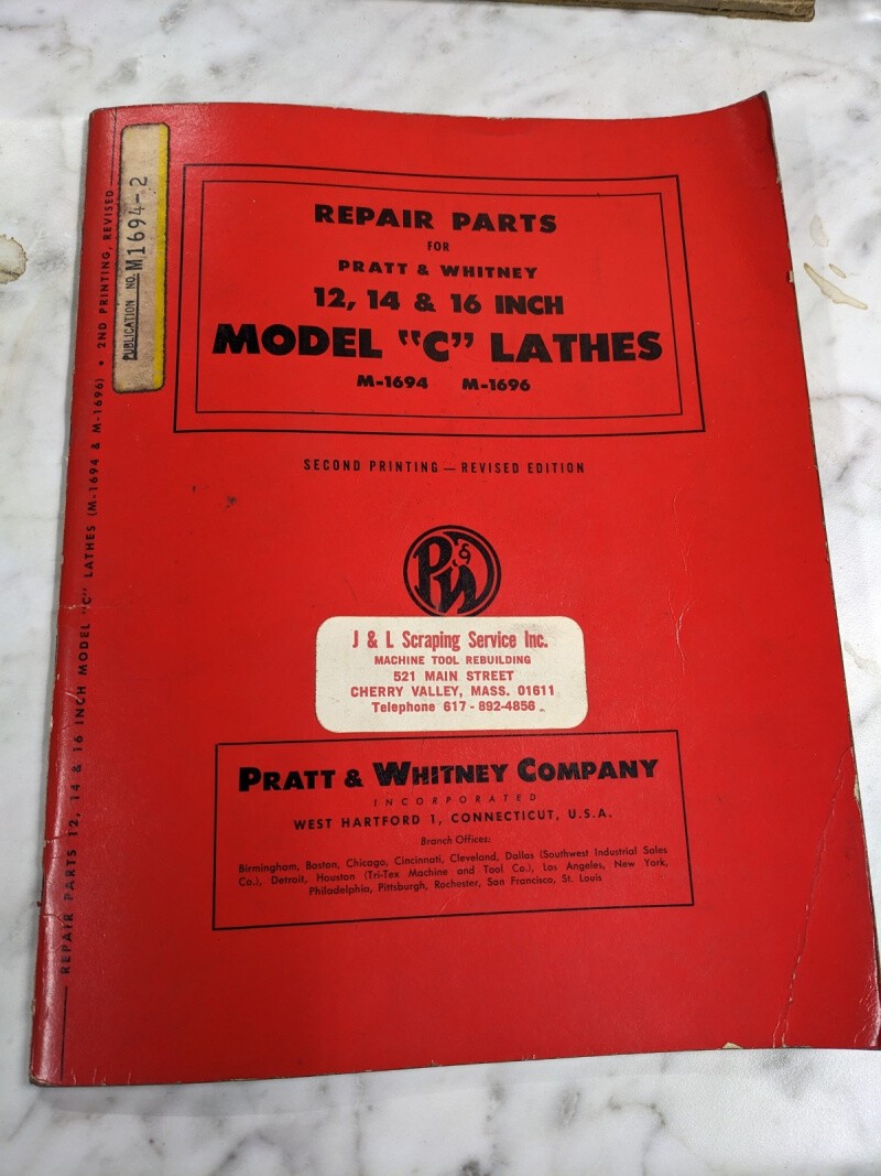 PRATT WHITENEY 12 14 16” MODEL C LATHE SERVICE REPAIR PART LIST MANUAL CATALOG PRATT WHITENEY 12 14 16” MODEL C LATHE SERVICE REPAIR PART LIST MANUAL CATALOG