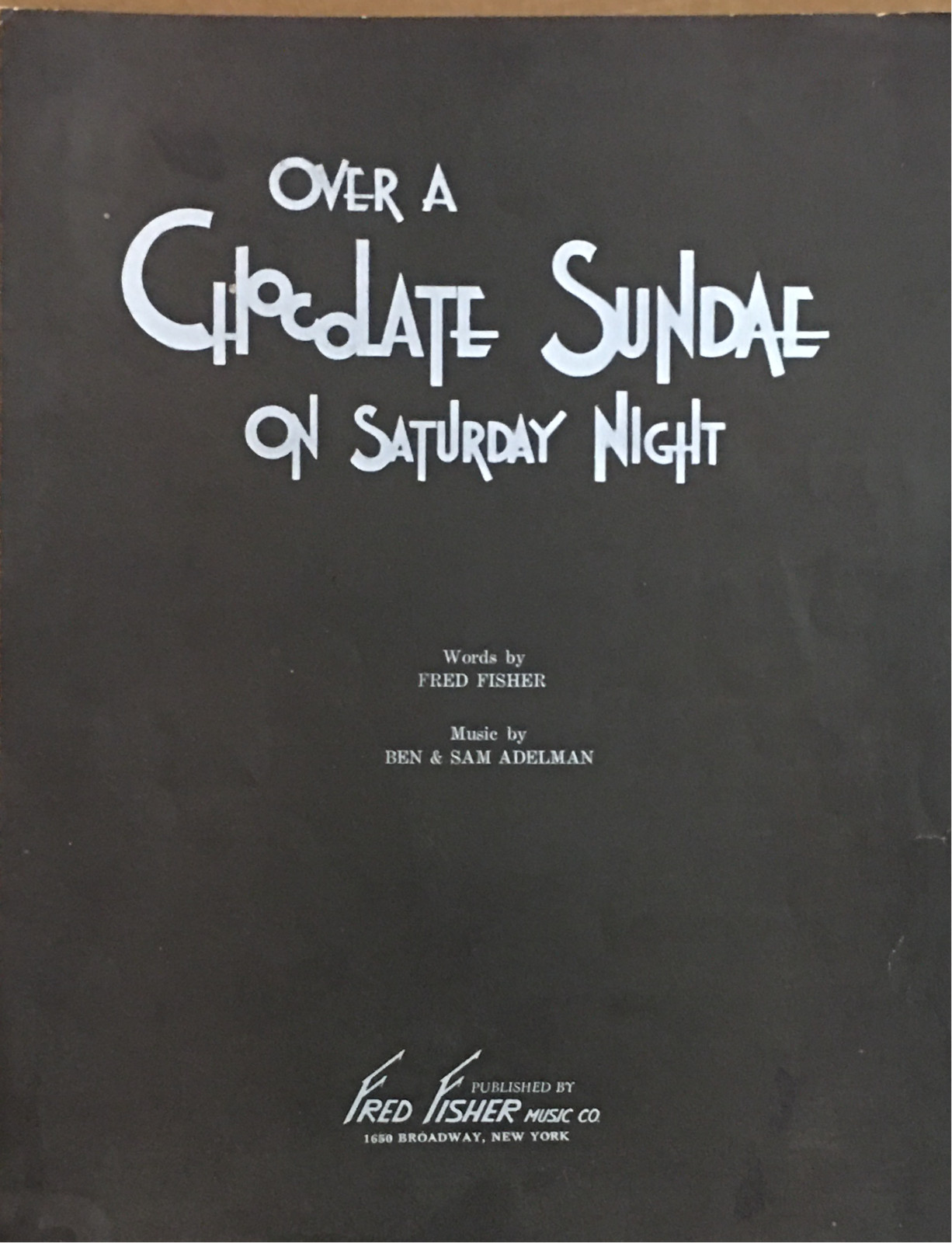 Vtg 1935 OVER A CHOCOLATE SUNDAE ON SATURDAY NIGHT Fisher Adleman Sheet Music