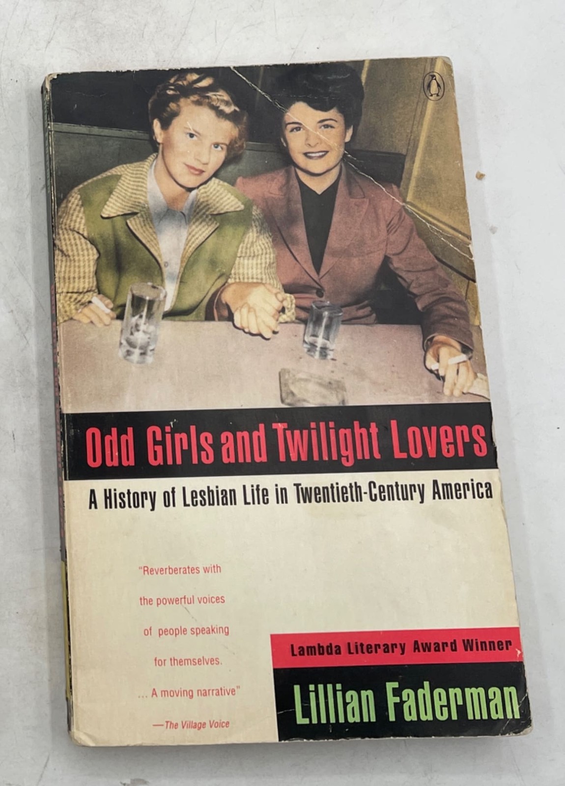 Odd Girls and Twilight Lovers: A History of Lesbian Life in Twentieth-Century...