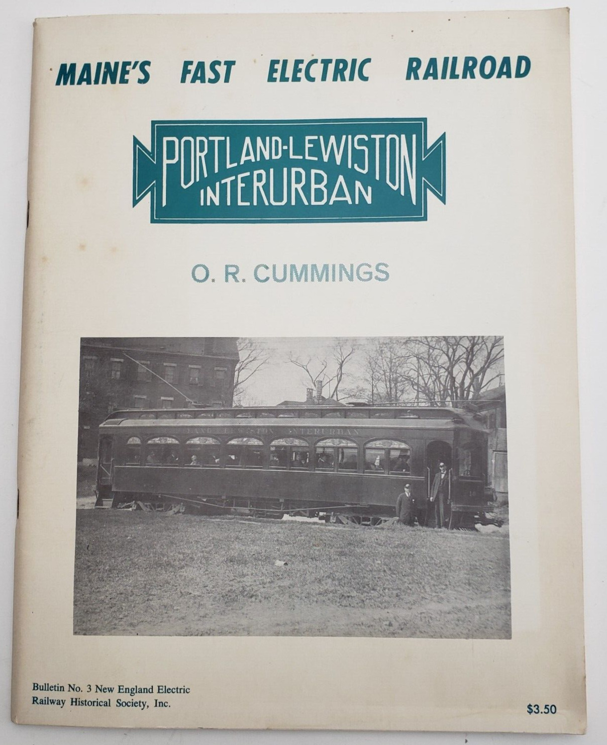 Vintage 1967 Book Portland Lewiston Interurban O.R. Cummings