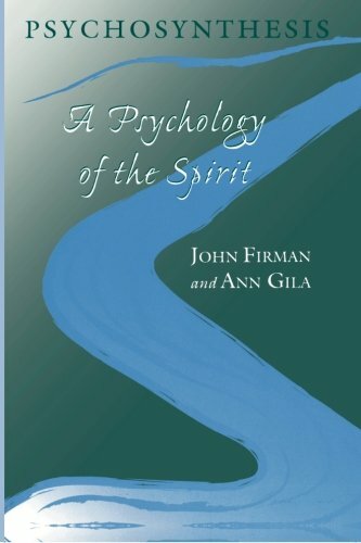 Psychosynthesis: A Psychology of the Spirit (SU, Firman, Gila Paperback.+