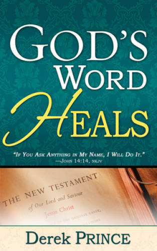 God\'s Word Heals - Paperback By Derek Prince - GOOD