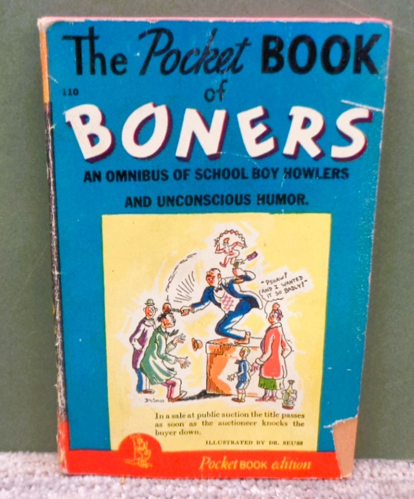 The Pocket Book Of Boners Illust. by Dr. Seuss RARE 1944 War-Time Printing The Pocket Book Of Boners Illust. by Dr. Seuss RARE 1944 War-Time Printing