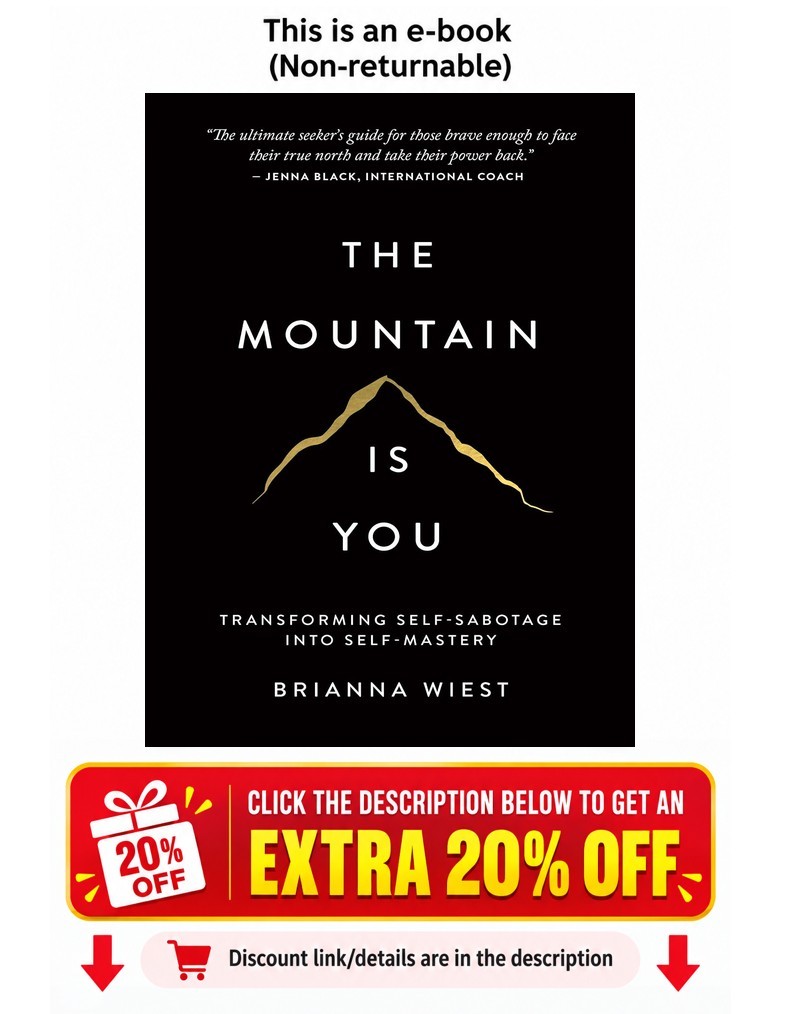 The Mountain Is You: Transforming Self-Sabotage In Brianna Wiest