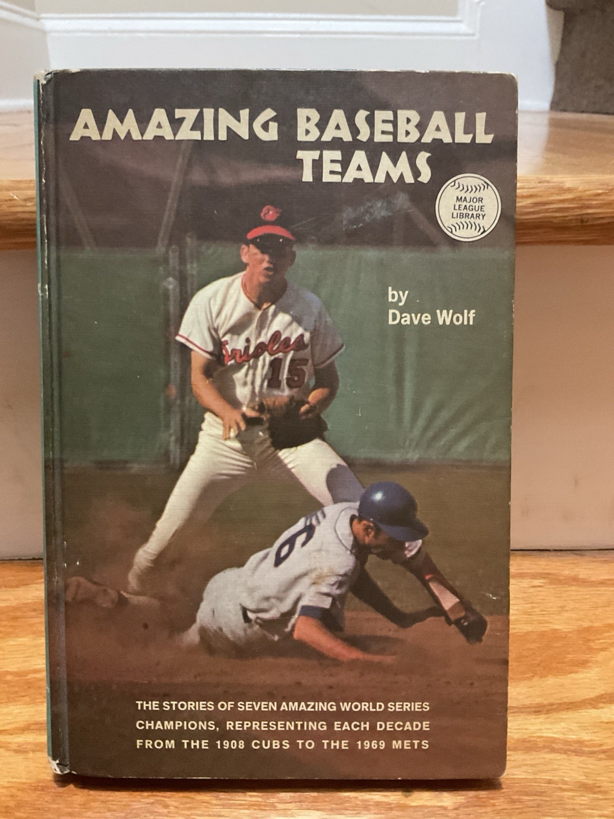Hardback Book Amazing Baseball Teams From 1970 Hardback Book Amazing Baseball Teams From 1970