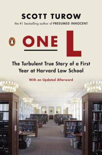 One L: The Turbulent True Story of a First Year at Harvard Law School - GOOD