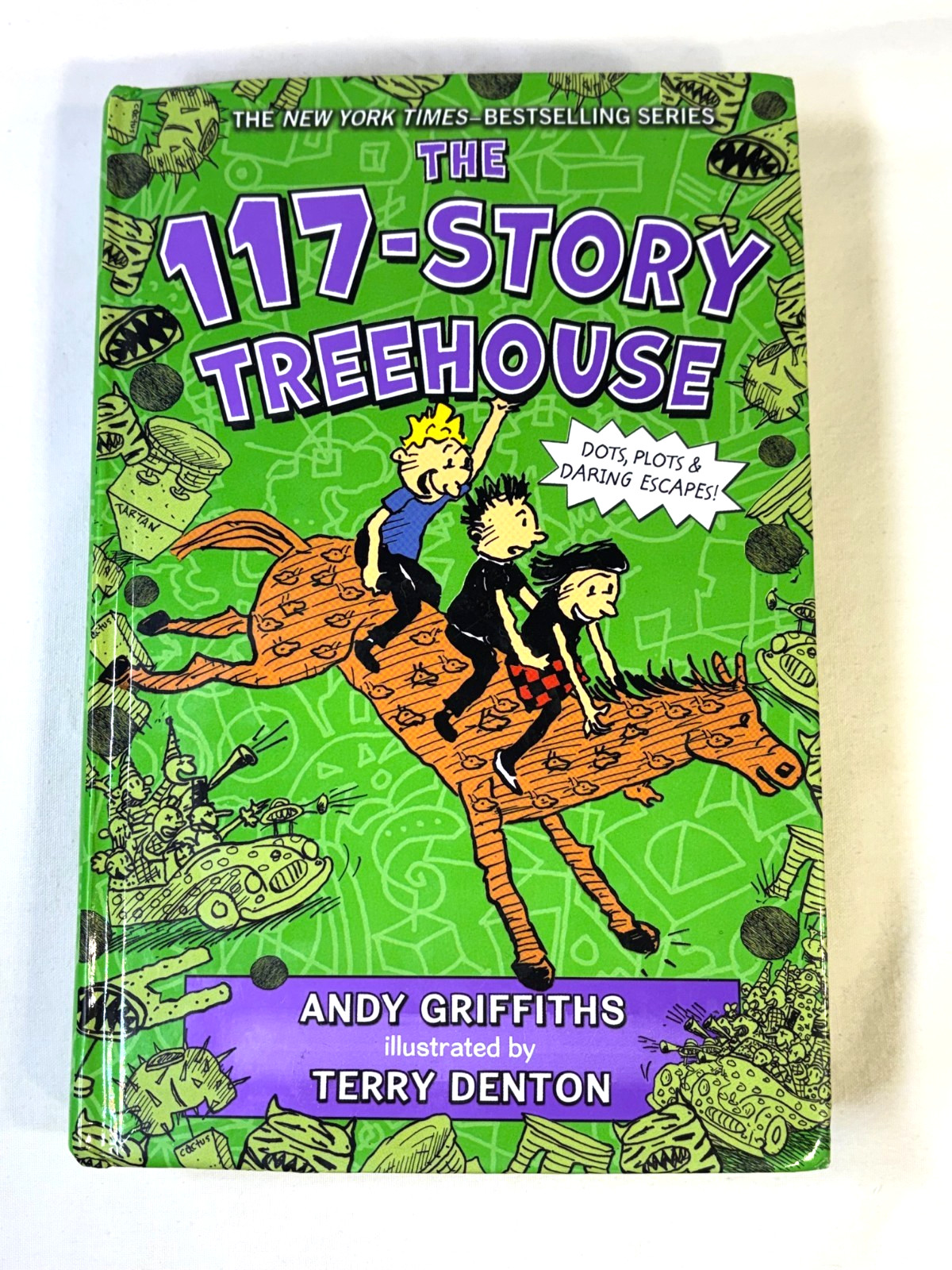 The 117-Story Treehouse: Dots, Plots & Daring Escapes by Griffiths, Andy