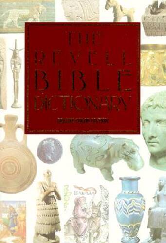 The Revell Bible Dictionary [Deluxe Color Edition] - Hardcover - GOOD