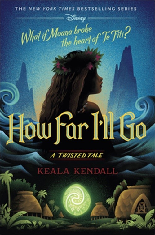 How Far I'll Go: A Twisted Tale (Hardback or Cased Book)