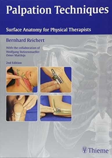 Palpation Techniques: - Paperback, by Reichert Bernhard; Matthijs - Very Good