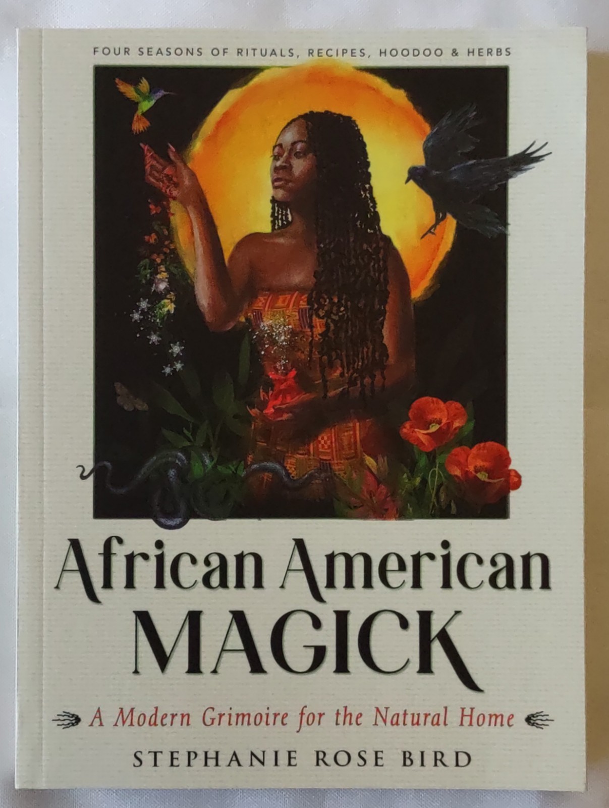 African American Magick By Stephanie R. Bird, 2023 Weiser Revised Edition