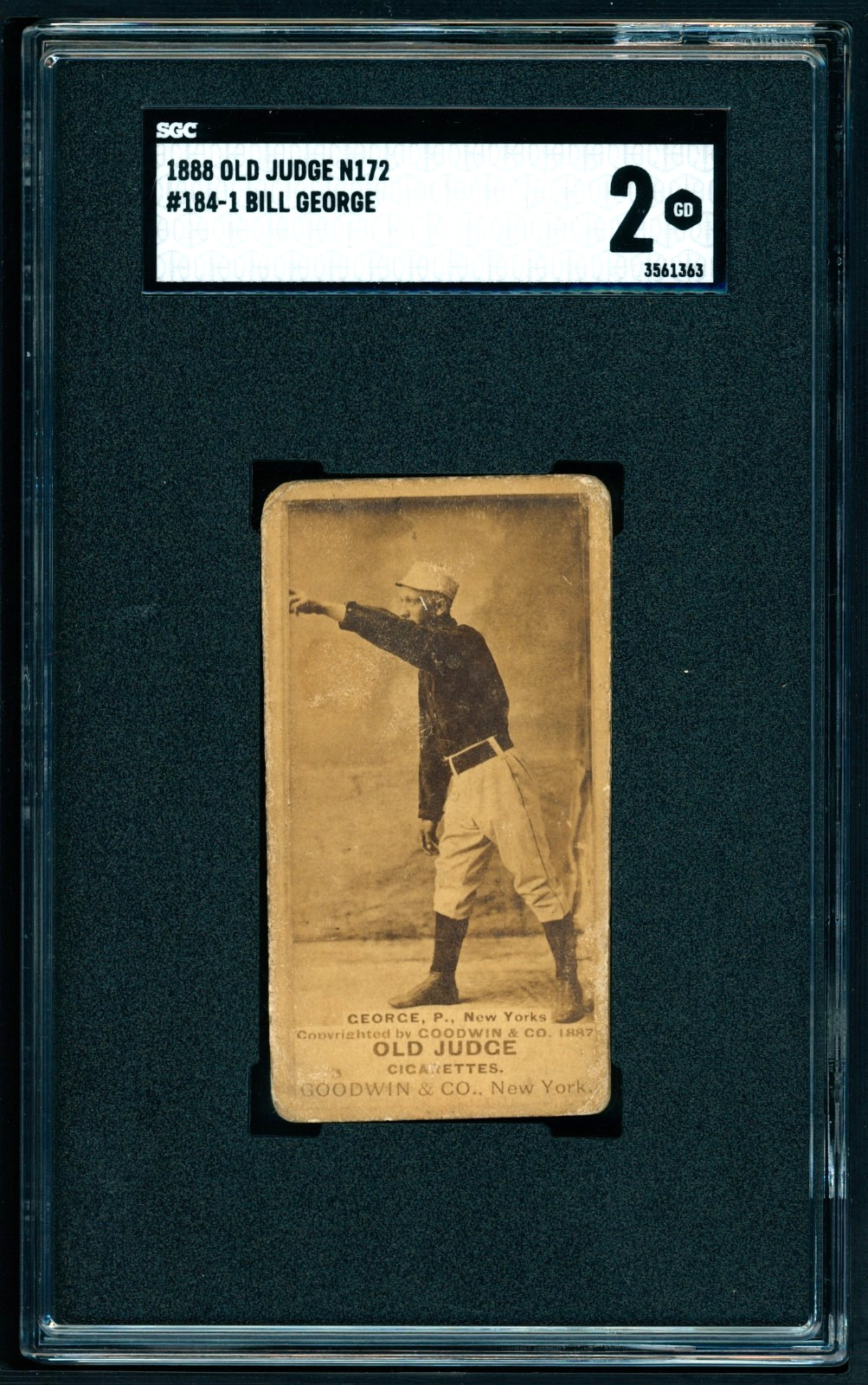 1888 N172 Old Judge #184-1 - Bill George - NY Giants, Pitch L Hand Fwd - SGC 2