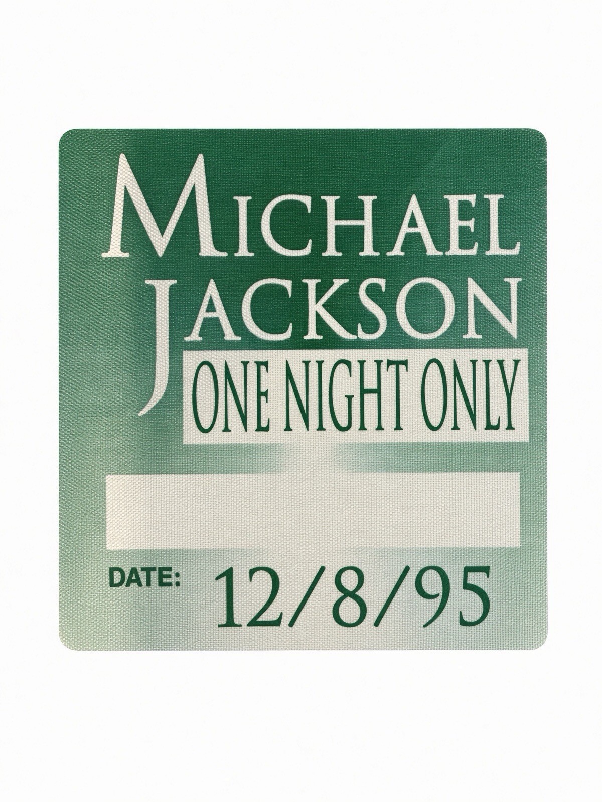 Michael Jackson 1995 ONE NIGHT ONLY Unused Crew Pass 1995 OTTO Green Michael Jackson 1995 ONE NIGHT ONLY Unused Crew Pass 1995 OTTO Green