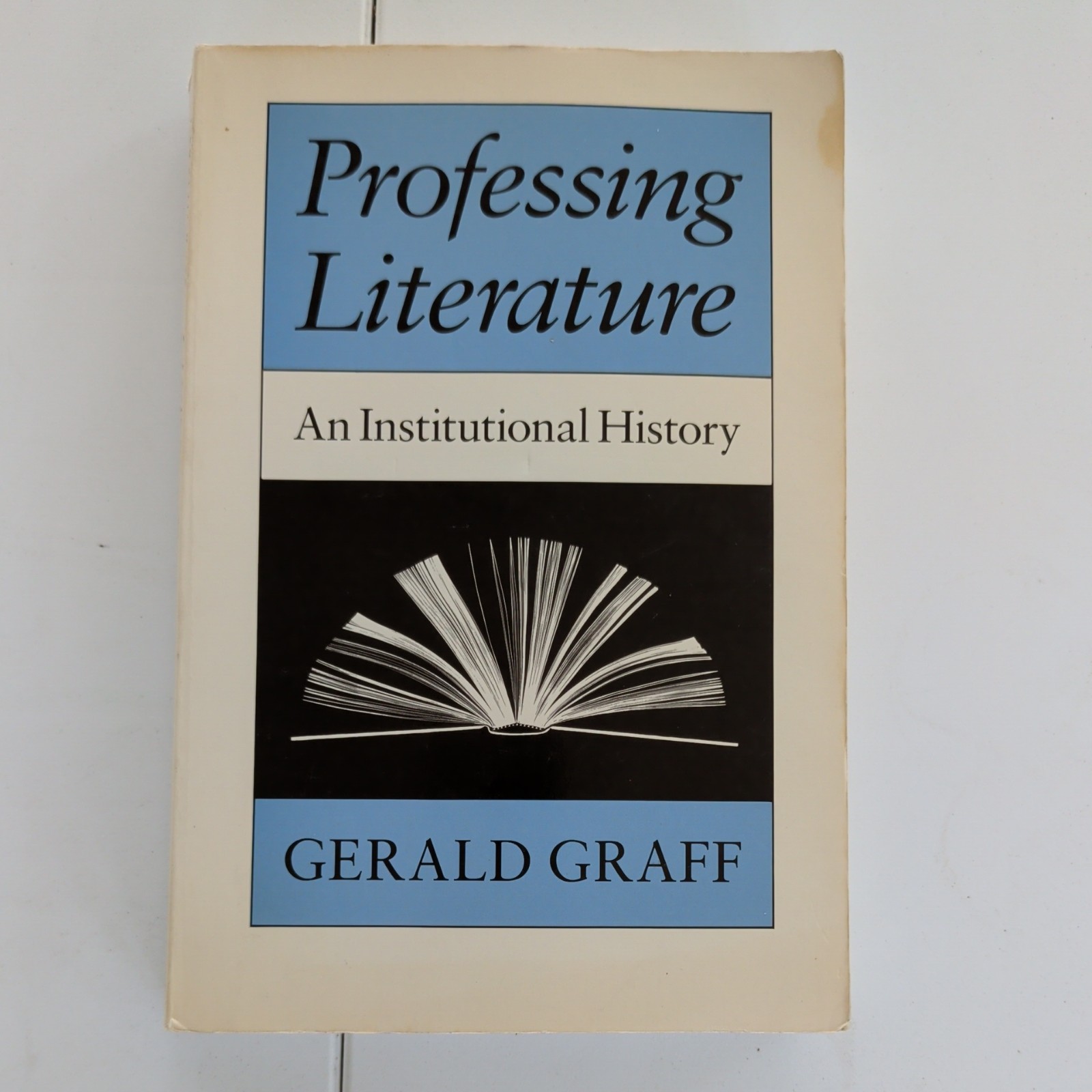 Professing Literature : An Institutional History by Gerald Graff (1989, Trade...