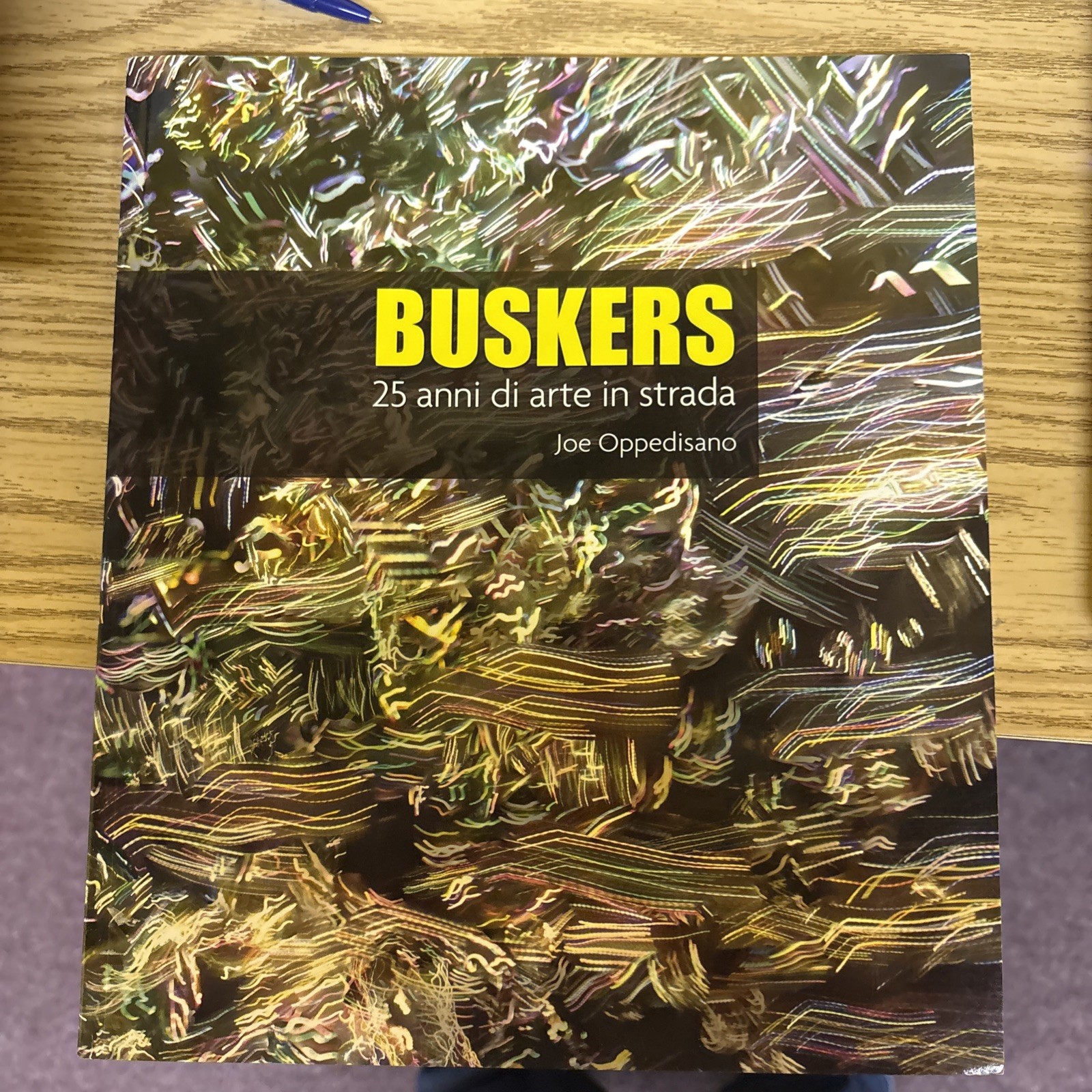 Rare Signed Joe Oppedisano: Buskers 25 Years of Street Art Catalog in Italian
