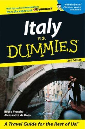 Italy For Dummies (Dummies Travel) - Paperback By Murphy, Bruce - GOOD Italy For Dummies (Dummies Travel) - Paperback By Murphy, Bruce - GOOD