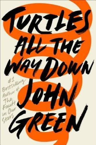 Turtles All the Way Down - Hardcover By Green, John - VERY GOOD