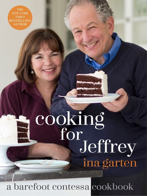 Cooking for Jeffrey: A Barefoot Contessa..., Ina Garten