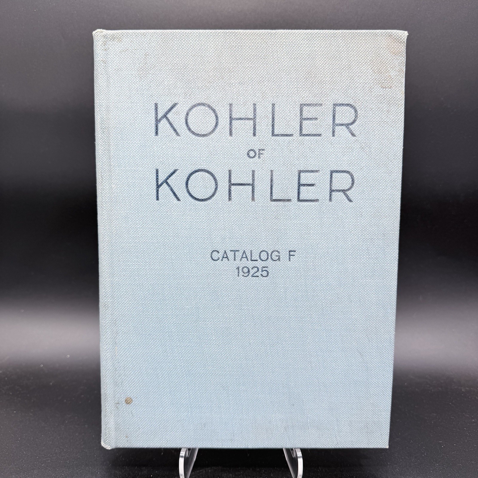 1925 KOHLER OF KOHLER PLUMBING FIXTURES MCM Industrial- Kohler Co. Illus WIs 1925 KOHLER OF KOHLER PLUMBING FIXTURES MCM Industrial- Kohler Co. Illus WIs