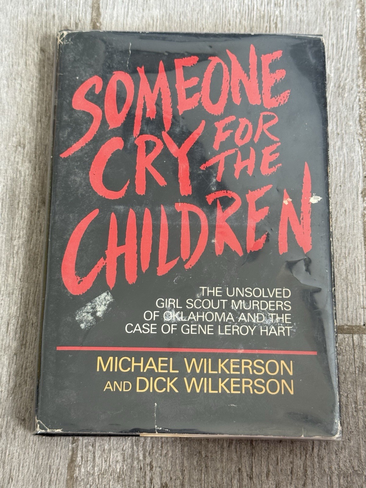 🌟 Someone Cry for the Children Wilkerson 1981 Girl Scout Murders Oklahoma