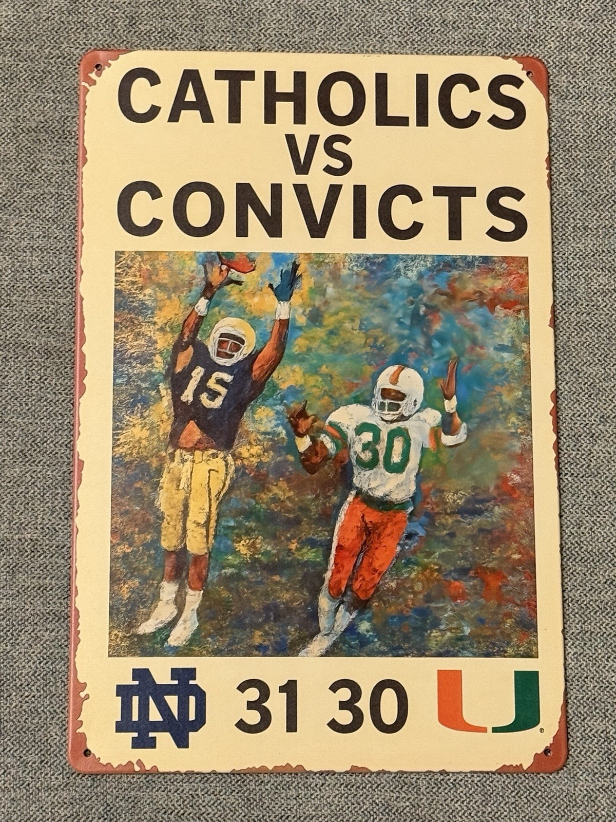 Catholics vs Convicts Score - Metal Sign For Notre Dame Fans Fighting Irish WK Catholics vs Convicts Score - Metal Sign For Notre Dame Fans Fighting Irish WK