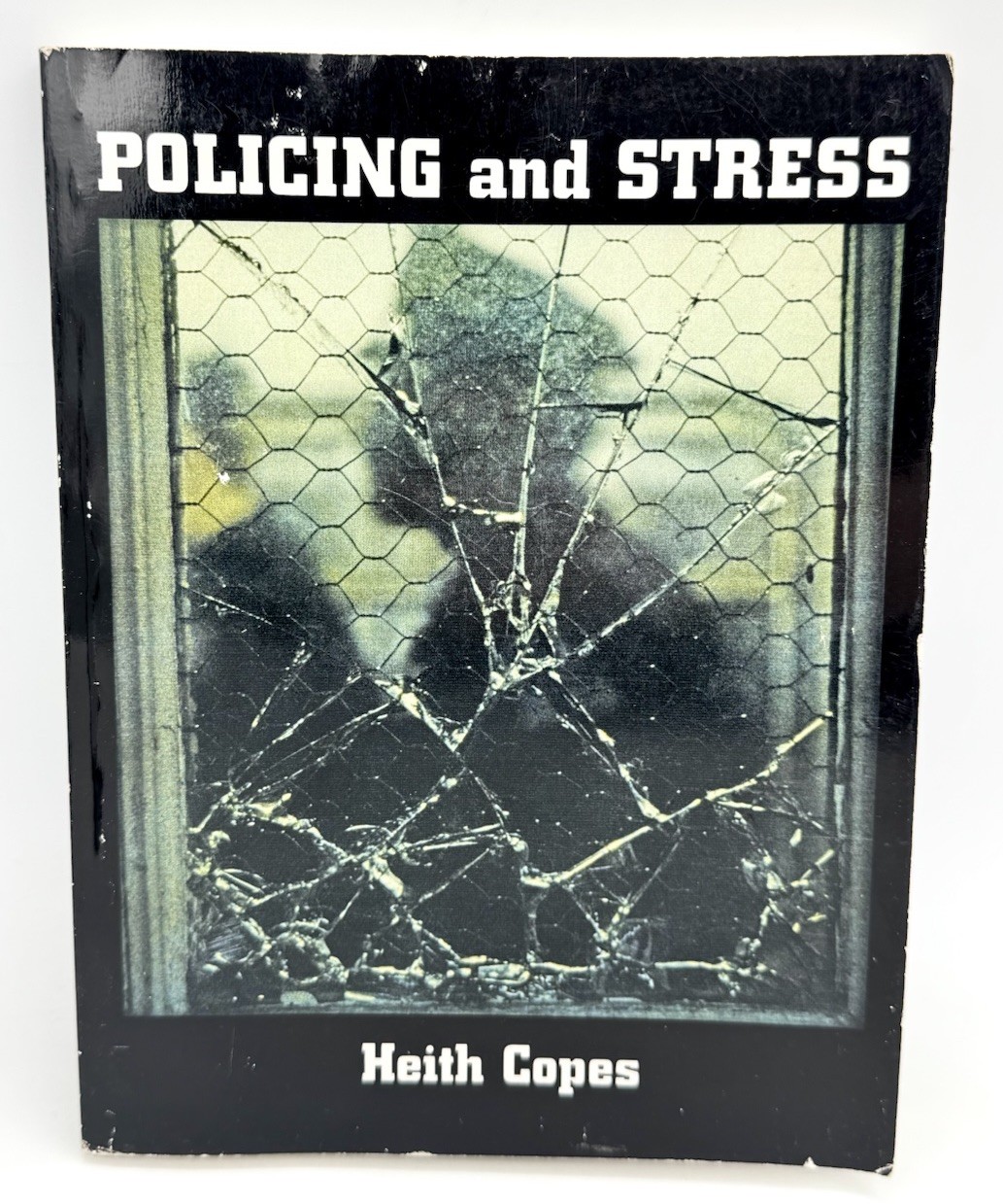 Policing And Stress, By Heith Copes - 1st Edition Paperback 2005 RARE Policing And Stress, By Heith Copes - 1st Edition Paperback 2005 RARE