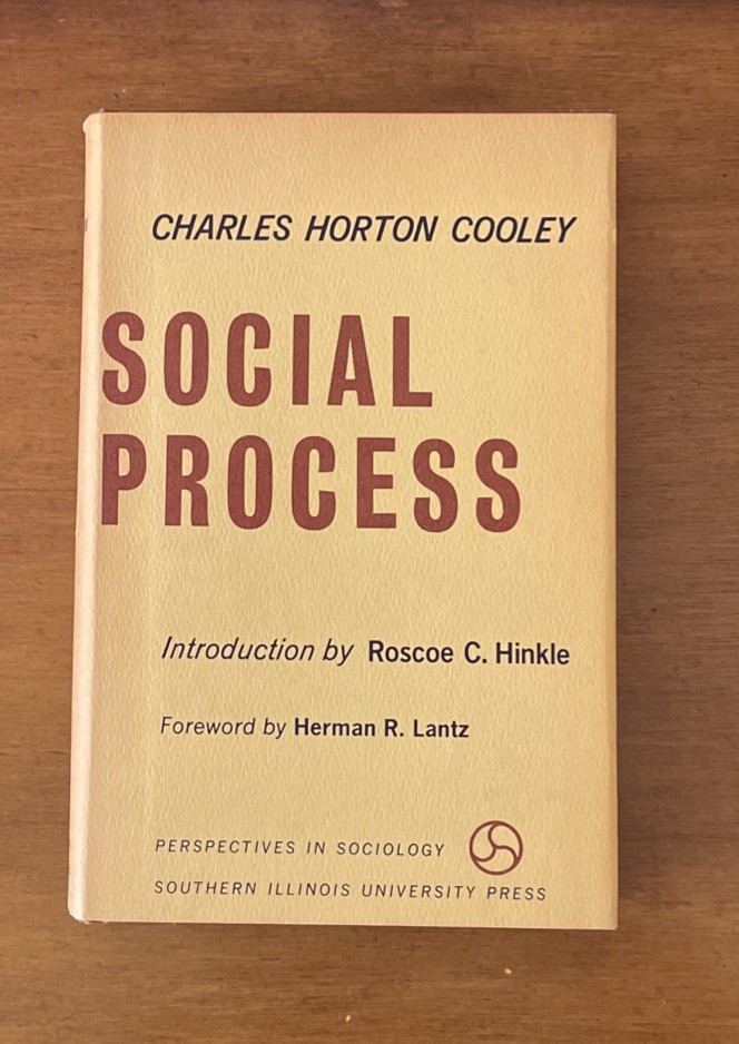 Vintage Social Process Charles Horton Cooley HC/DJ 1966 SIU Press 