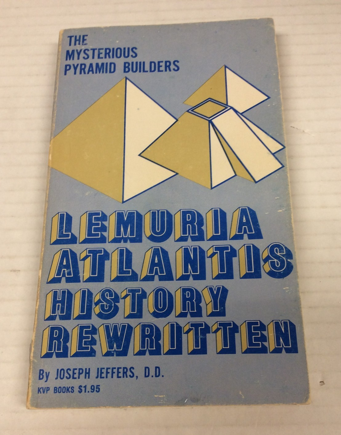 LEMURIA ATLANTIS: HISTORY REWRITTEN Joseph Jeffers 1st Edition PB 1977
