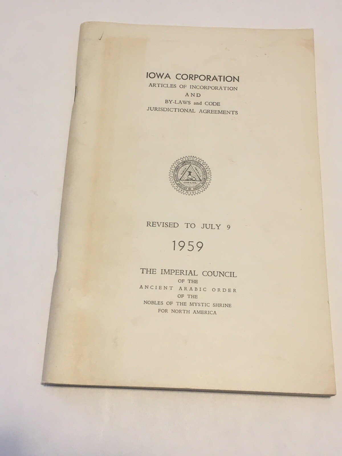 IOWA CORPORATION 1959 ANCIENT ARABIC ORDER NOBLES MYSTIC SHRINE + Shriners CO