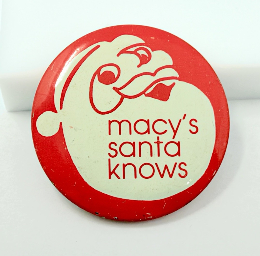 Vintage 1977 Macy's Store Santa Knows Christmas Pinback Pin Vintage 1977 Macy's Store Santa Knows Christmas Pinback Pin